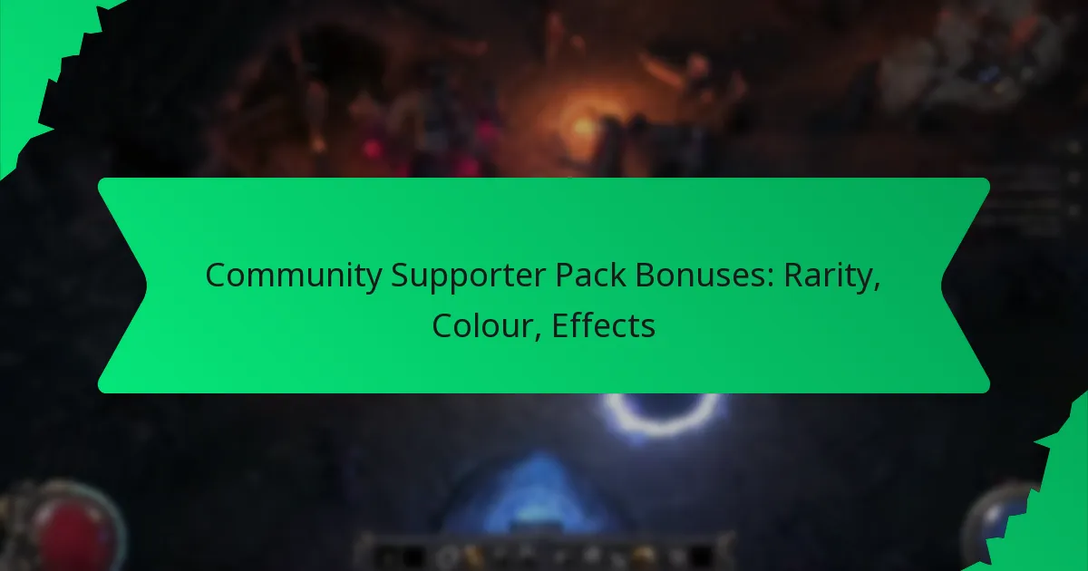 Community Supporter Pack Bonuses: Rarity, Colour, Effects