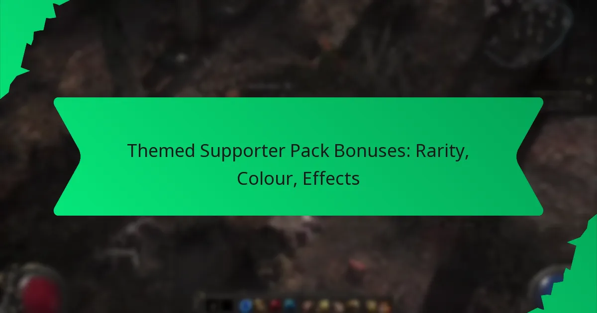 Themed Supporter Pack Bonuses: Rarity, Colour, Effects