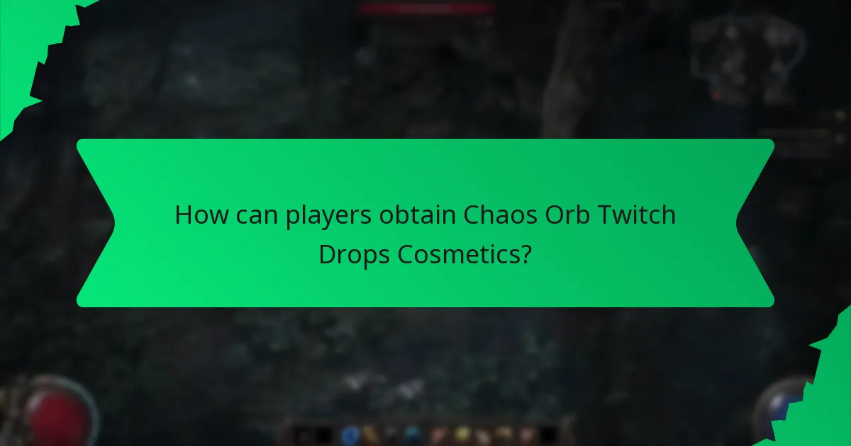 What are the rarity levels of Chaos Orb Twitch Drops Cosmetics?