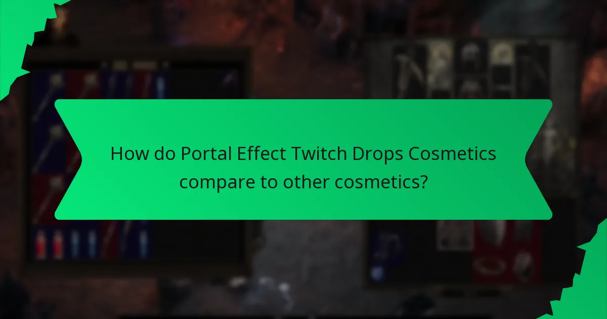 How can players acquire Portal Effect Twitch Drops Cosmetics?