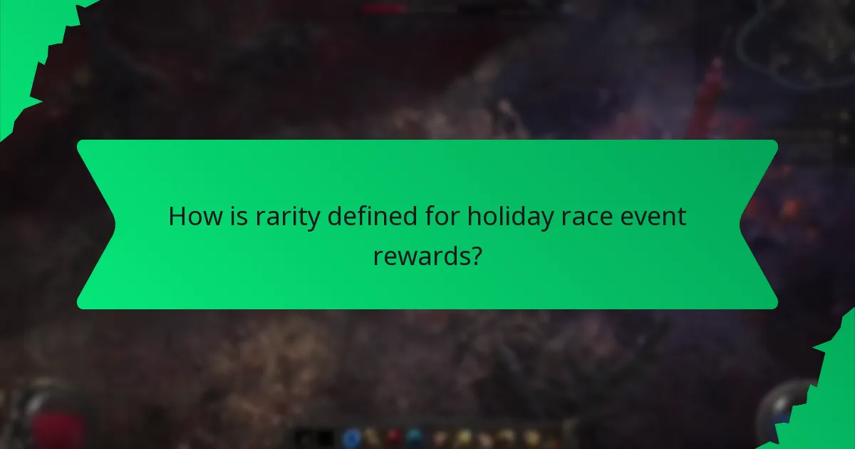 How is rarity defined for holiday race event rewards?