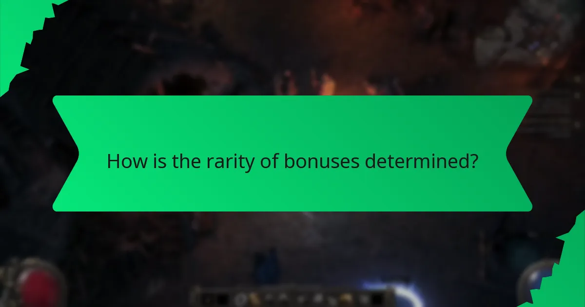 How is the rarity of bonuses determined?