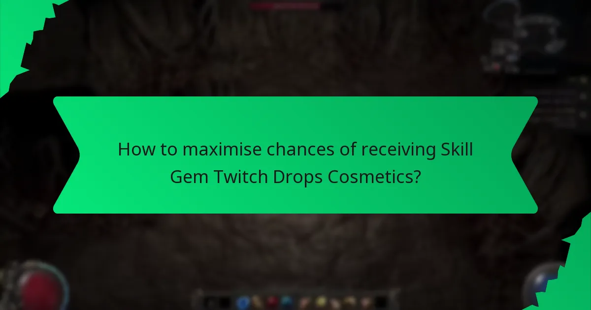 What is the rarity of Skill Gem Twitch Drops Cosmetics?