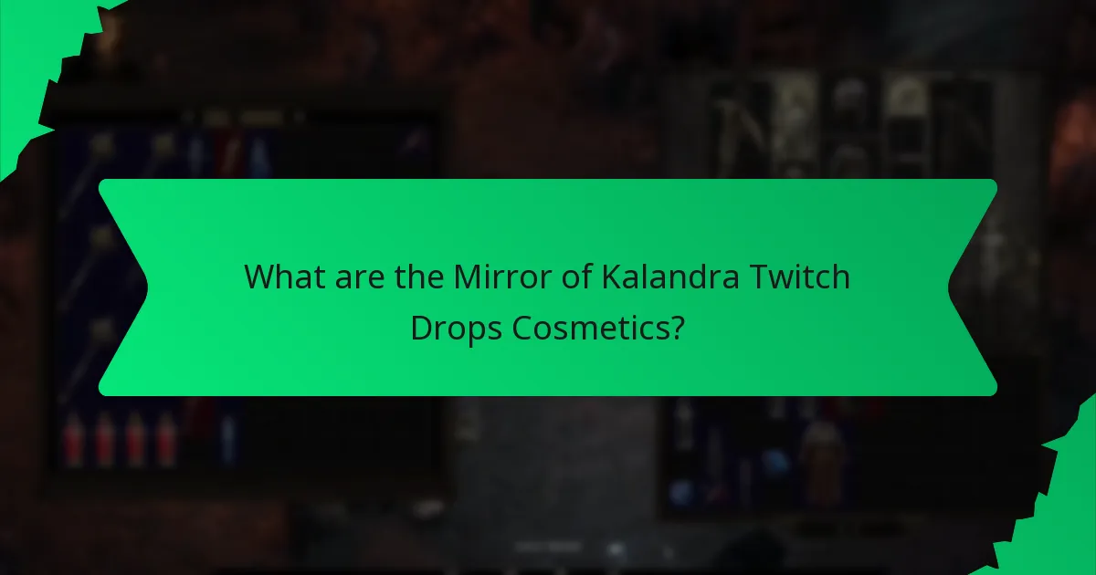 What is the rarity of Mirror of Kalandra Twitch Drops Cosmetics?