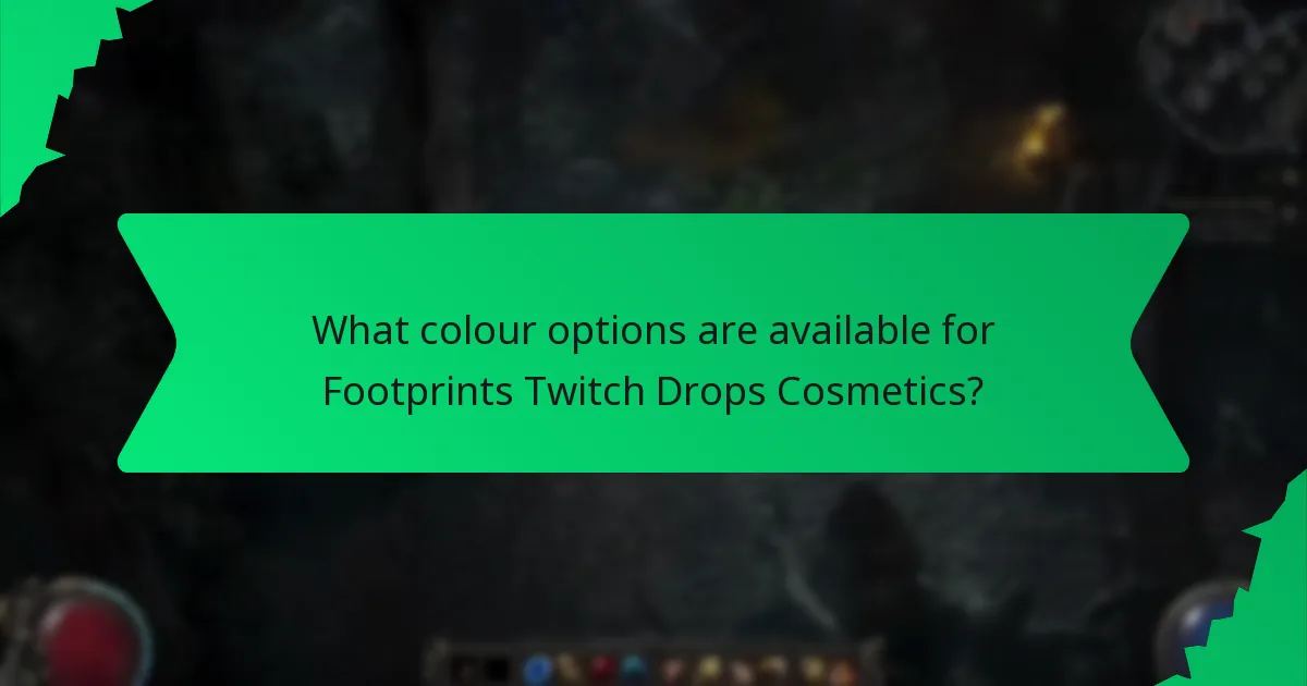 How can players acquire Footprints Twitch Drops Cosmetics?